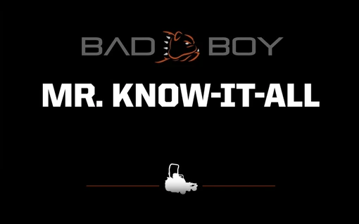 BAD BOY MR KNOW IT ALL VIDEOS